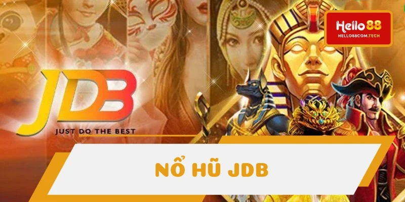 Nổ hũ JDB