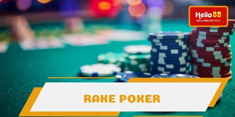 Rake Poker
